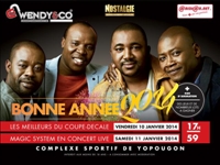 Bonne année 2014 - Magic system et les DJ vont mettre le feu à Yopougon